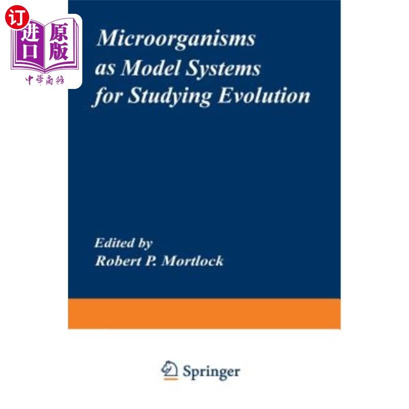 海外直订Microorganisms as Model Systems for Studying Evolution 微生物作为研究进化的模型系统
