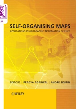 海外直订Self-Organising Maps - Applications in Geographi... 自组织映射