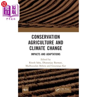 海外直订Conservation Agriculture and Climate Change: Impacts and Adaptations 保护性农业与气候变化:影响与适应