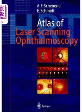 海外直订医药图书Atlas of Laser Scanning Ophthalmoscopy 激光扫描眼科检查图集