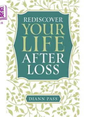 海外直订Rediscover Your Life After Loss 在失去之后重新发现你的生活