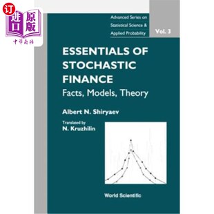 海外直订Essentials of Stochastic Finance: Facts, Models, Theory 随机金融的本质：事实、模型、理论