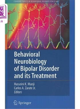 海外直订医药图书Behavioral Neurobiology of Bipolar Disorder and Its Treatment 双相情感障碍的行为神经生物学及其治疗