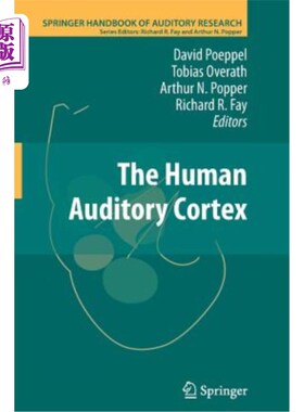 海外直订医药图书The Human Auditory Cortex 人类的听觉皮层
