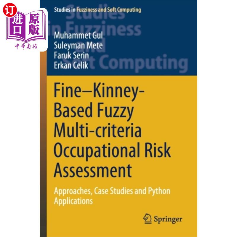 海外直订Fine–Kinney-Based Fuzzy Multi-criteria Occupatio... 基于fine - kinney的模糊多准则职业风险评价
