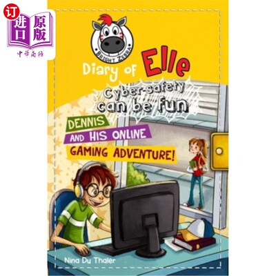 海外直订Dennis and his Online Gaming Adventure!: Cyber safety can be fun [Internet safet