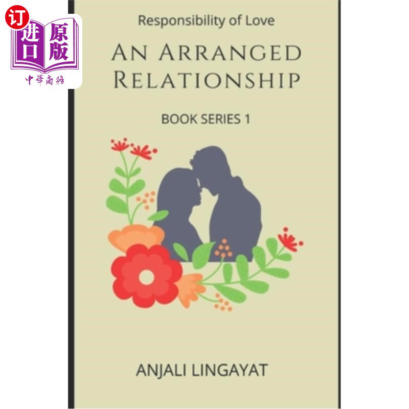 【中商海外直订】an arranged relationship: responsibility of love