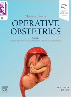 现货 Munro Kerr手术产科 第13版 Munro Kerrs Operative Obstetrics Sabaratnam Arulkumaran 英文原版【中商原版】