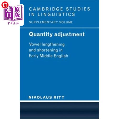 海外直订Quantity Adjustment: Vowel Lengthening and Shortening in Early Middle English 数量调整:早期中古英语中元音的