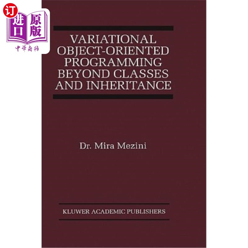 海外直订Variational Object-Oriented Programming Beyond Classes and Inheritance 超越类和继承的面向对象变分编程