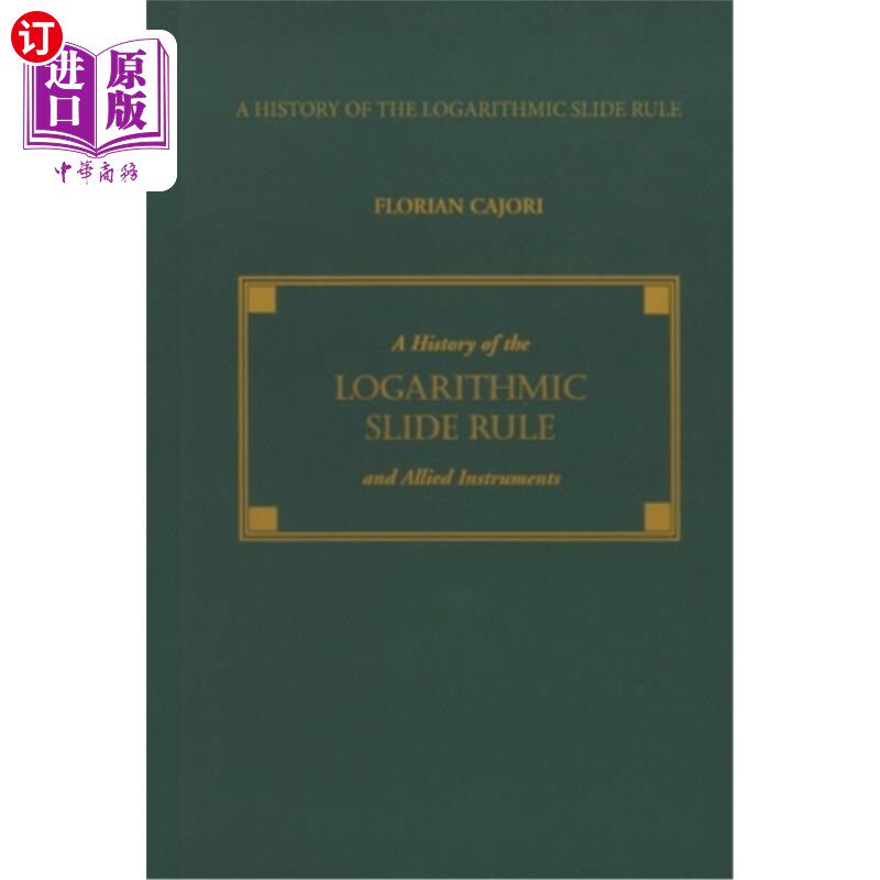 海外直订A History of the Logarithmic Slide Rule and Allied Instruments 对数尺及相关仪器的历史