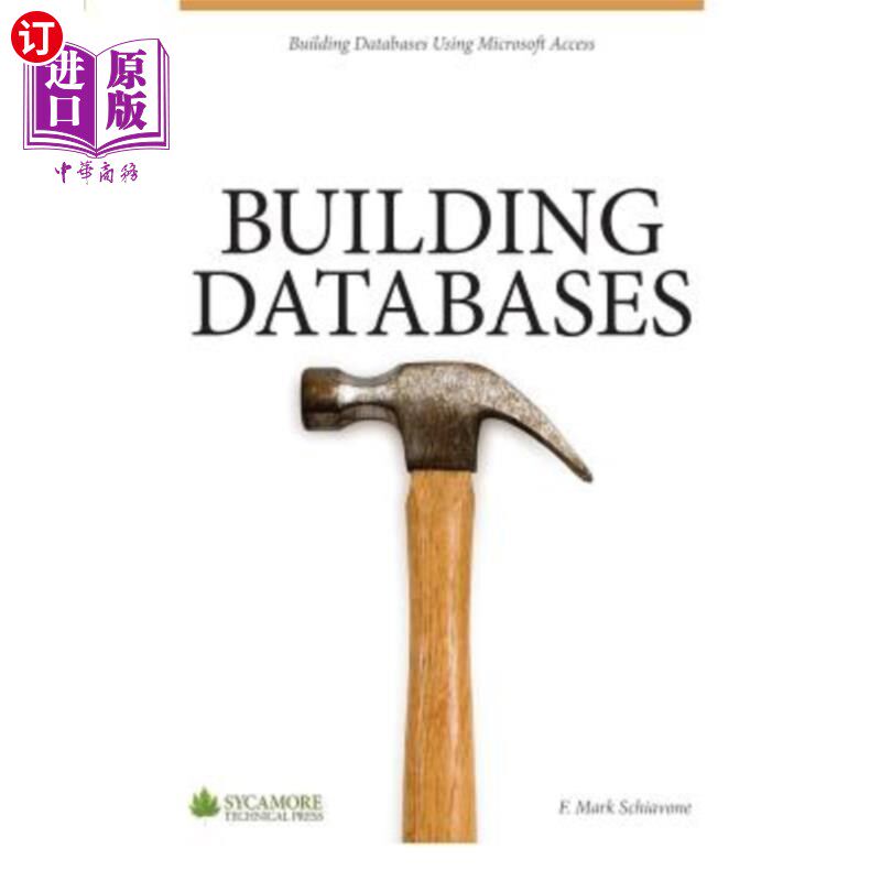 海外直订Building Databases: Using Microsoft Access 2010 构建数据库：使用Microsoft Access 2010