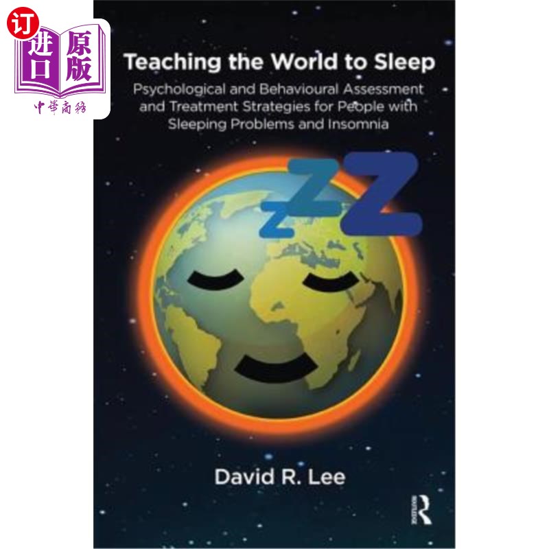 海外直订医药图书Teaching the World to Sleep: Psychological and Behavioural Assessment and Treatm 《教导世界睡眠:睡