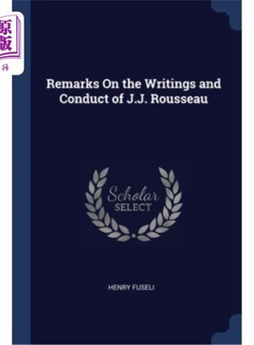 海外直订Remarks On the Writings and Conduct of J.J. Rousseau 论J.J.卢梭的著作与行为
