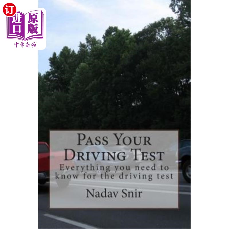 海外直订Pass Your Driving Test: Everything you need to know to pass the driving test 通过驾驶考试:通过驾驶考试你需怎么看?