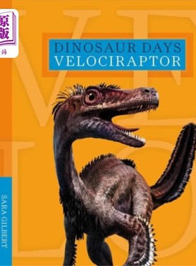 海外直订Dinosaur Days: Velociraptor 恐龙:迅猛龙