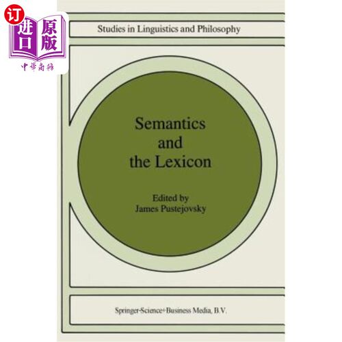 海外直订Semantics and the Lexicon 语义学与词汇