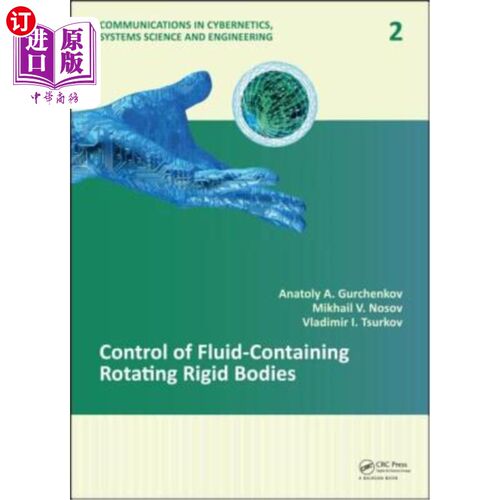 海外直订Control of Fluid-Containing Rotating Rigid Bodies 含流体旋转刚体的控制