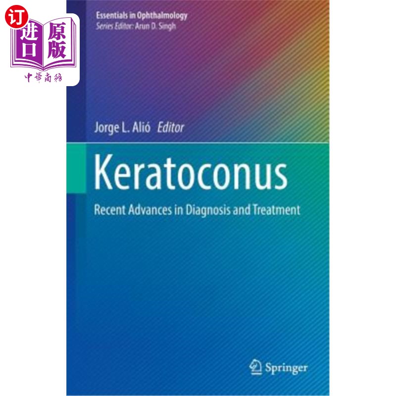 海外直订医药图书Keratoconus: Recent Advances in Diagnosis and Treatment 圆锥角膜:诊断和治疗的最新进展