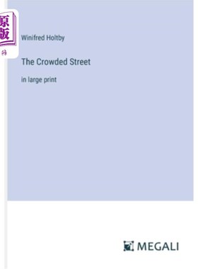海外直订The Crowded Street: in large print 拥挤的街道：用大号字体