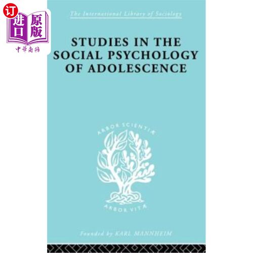 海外直订Studies in the Social Psychology of Adolescence 青少年社会心理学研究