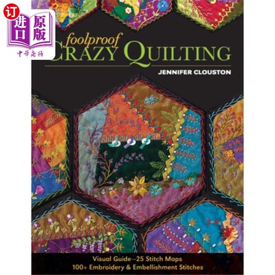 海外直订Foolproof Crazy Quilting 万无一失的疯狂绗缝