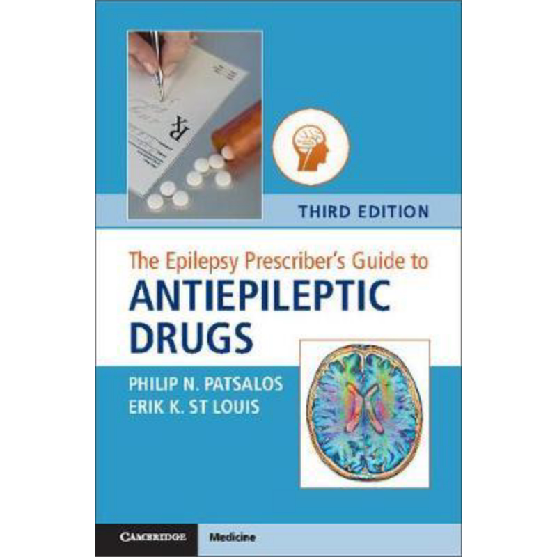 The Epilepsy Prescriber's Guide to Antiepileptic Drugs 英文原版 处方指南：抗癫痫药物 Philip N. Patsalos【中商原版】