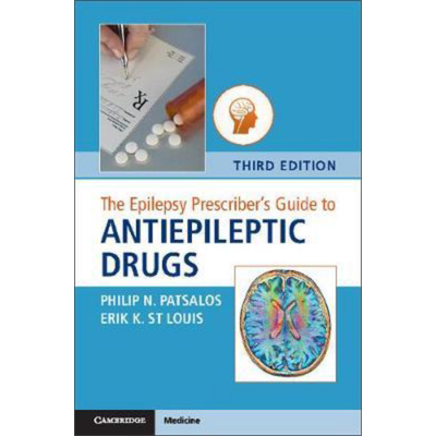 The Epilepsy Prescriber's Guide to Antiepileptic Drugs 英文原版 处方指南：抗癫痫药物 Philip N. Patsalos【中商原版】