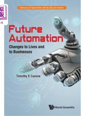 海外直订Future Automation: Changes to Lives and to Businesses 未来自动化:生活和商业的改变