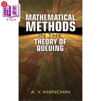 海外直订Mathematical Methods in the Theory of Queuing 排队论中的数学方法