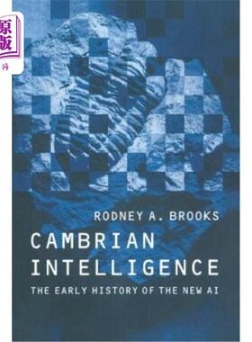 海外直订Cambrian Intelligence: The Early History of the New AI 寒武纪情报：新人工智能的早期历史