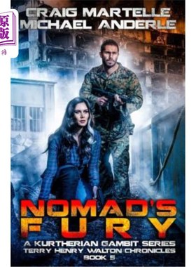 海外直订Nomad's Fury: A Kurtherian Gambit Series 游牧民族的愤怒：一个库尔特式的游戏系列