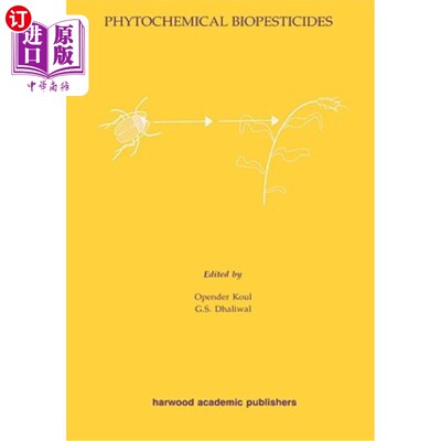 海外直订Phytochemical Biopesticides 植物化学生物杀虫剂