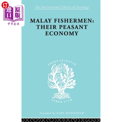 海外直订Malay Fishermen 马来渔民:他们的农民经济