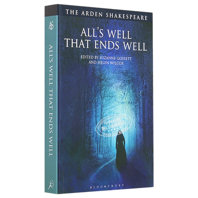 阿登版莎士比亚 终成眷属 英文原版 The Arden Shakespeare Alls Well That Ends Well Suzanne Gossett Helen Wilcox【中商?