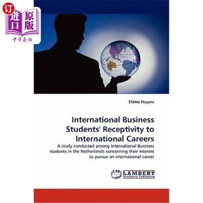 海外直订International Business Students' Receptivity to International Careers 国际商科学生对国际职业的接受度