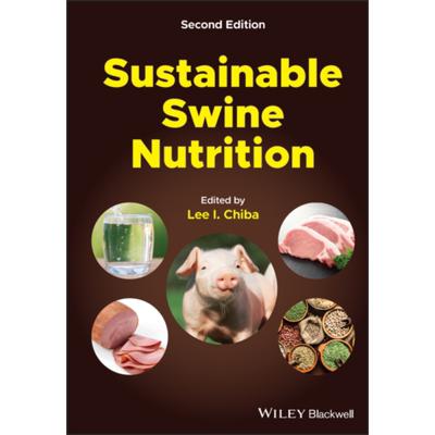 现货 可持续猪的营养 第2版 Sustainable Swine Nutrition 英文原版 Lee Chiba 养猪指南【中商原版】