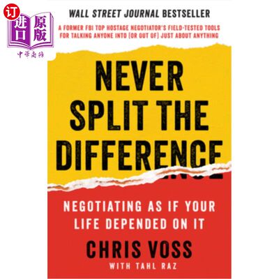 海外直订Never Split the Difference: Negotiating as If Your Life Depended on It 永远不要妥协:谈判就好像你的生活取决