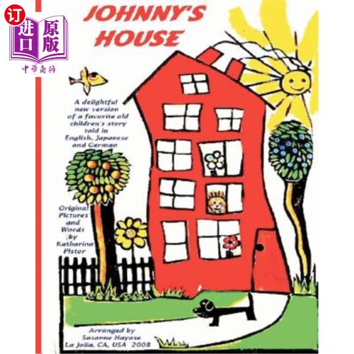 海外直订Johnny's House: A Delightful New Version Of A Favorite Old Children's Story, Tol 约翰尼的房子:一个令人愉快