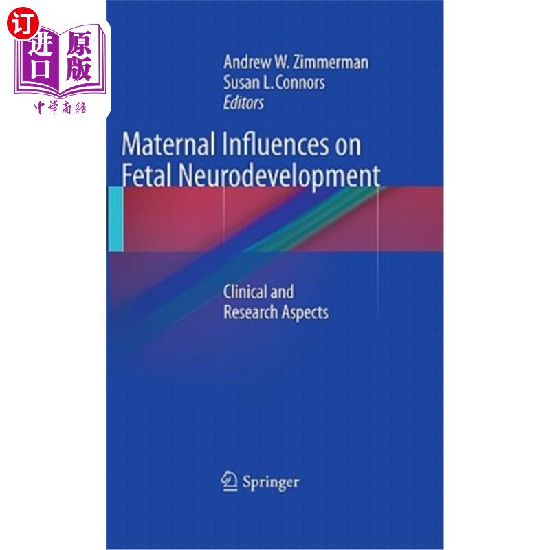 海外直订医药图书Maternal Influences on Fetal Neurodevelopment: Clinical and Research Aspects 母亲对胎儿神经发育的影