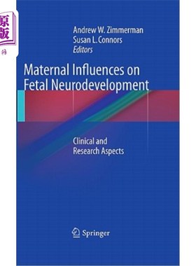 海外直订医药图书Maternal Influences on Fetal Neurodevelopment: Clinical and Research Aspects 母亲对胎儿神经发育的影