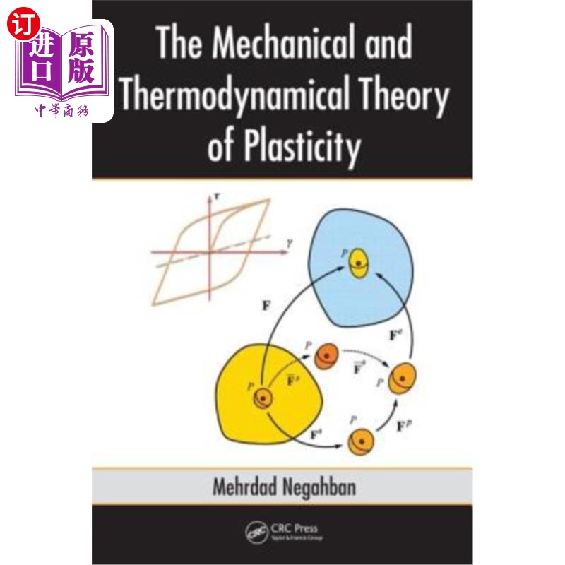 海外直订The Mechanical and Thermodynamical Theory of Plasticity 塑性的力学和热力学理论