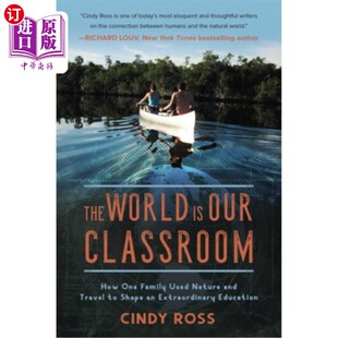 World One Shape 海外直订The Nature Used How Travel 世界是我们 Our and 教室：一个家 Family Classroom