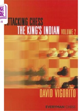 海外直订Attacking Chess The King's Indian Volume 2 攻略国际象棋王印第二卷