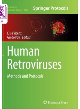 海外直订医药图书Human Retroviruses: Methods and Protocols 人类逆转录病毒:方法和协议