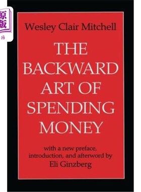 海外直订The Backward Art of Spending Money 花钱的落后艺术