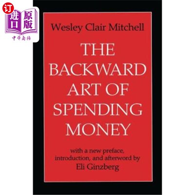 海外直订The Backward Art of Spending Money 花钱的落后艺术
