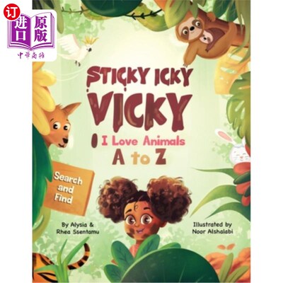 海外直订Sticky Icky Vicky: I Love Animals A to Z 黏黏的Vicky:我爱动物到极点