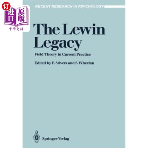 海外直订医药图书The Lewin Legacy: Field Theory in Current Practice 《卢因的遗产:当前实践中的场论
