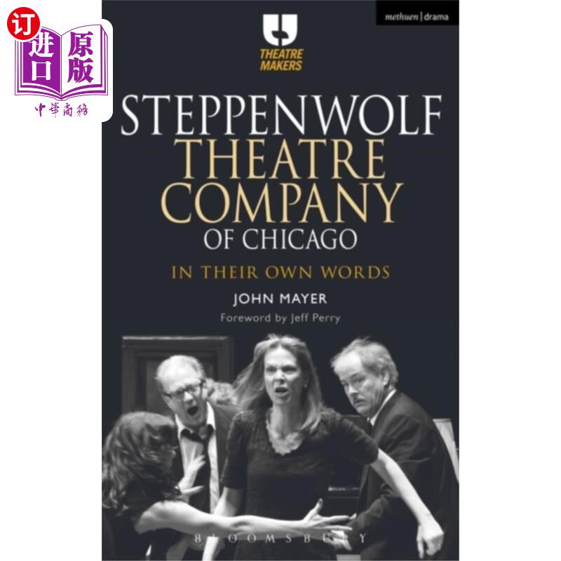 海外直订Steppenwolf Theatre Company of Chicago 芝加哥Steppenwolf剧团